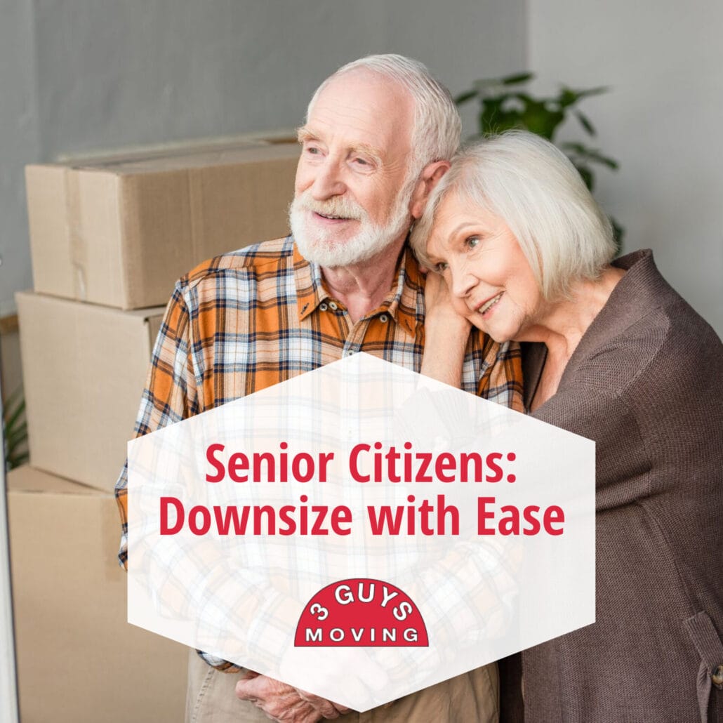 Senior Citizens: Downsize with Ease