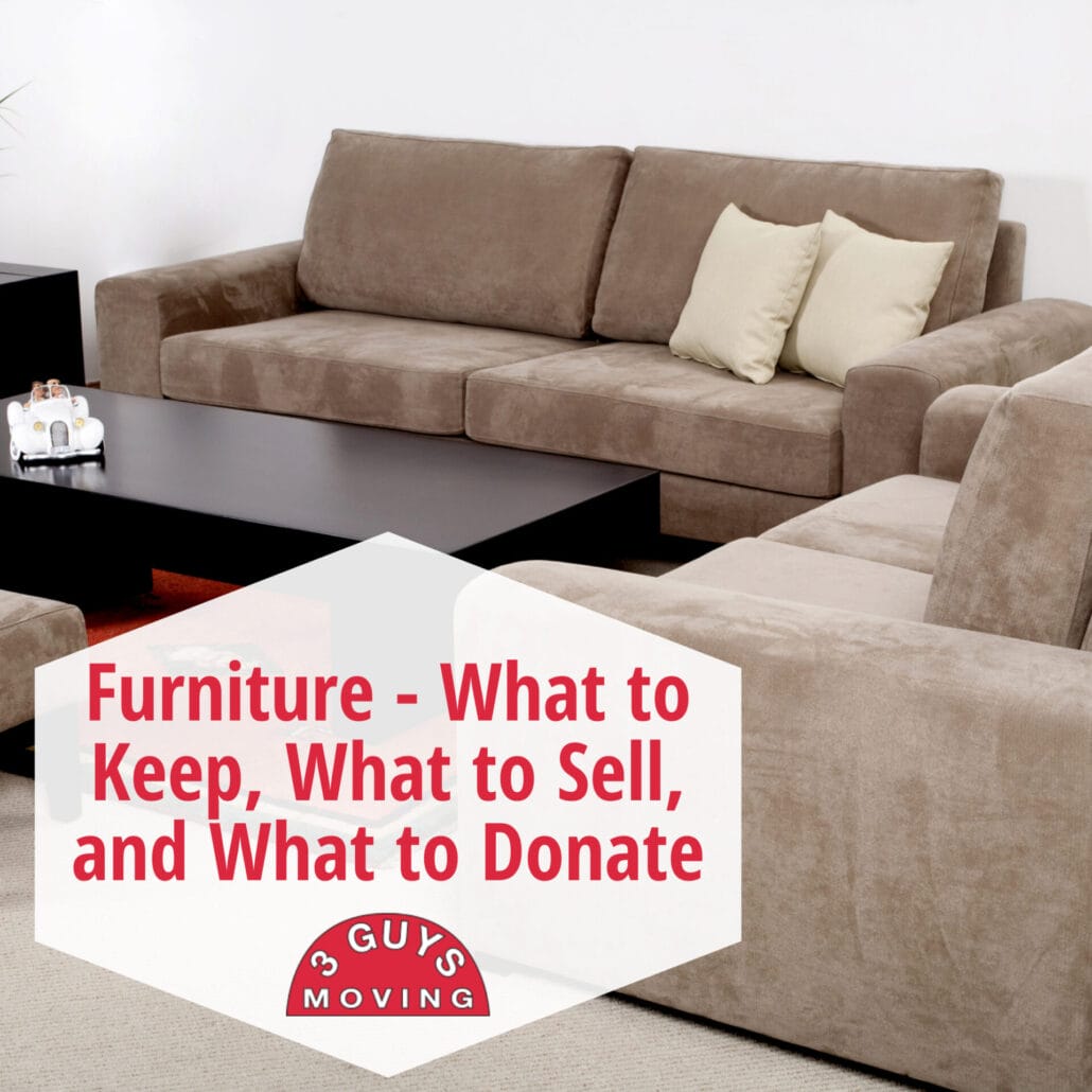 Furniture - What to Keep, What to Sell, and What to Donate 2
