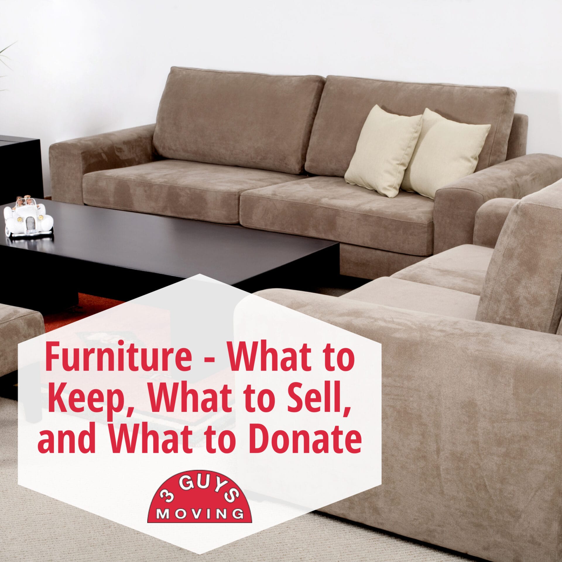 Furniture - What to Keep, What to Sell, and What to Donate